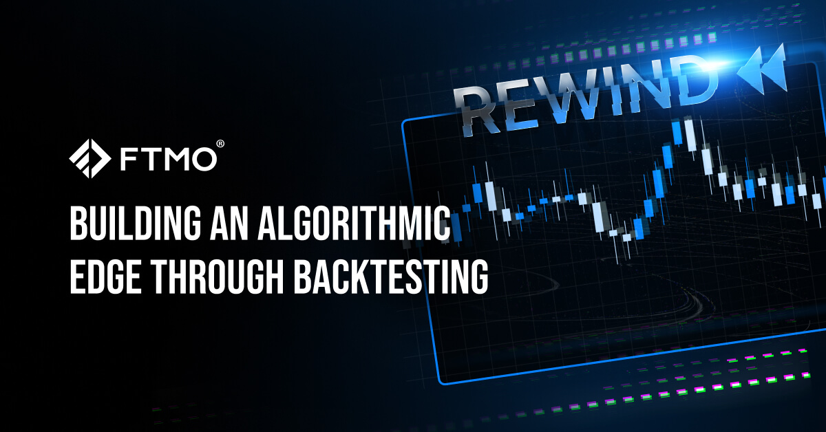 Building an Algorithmic Edge Through Backtesting