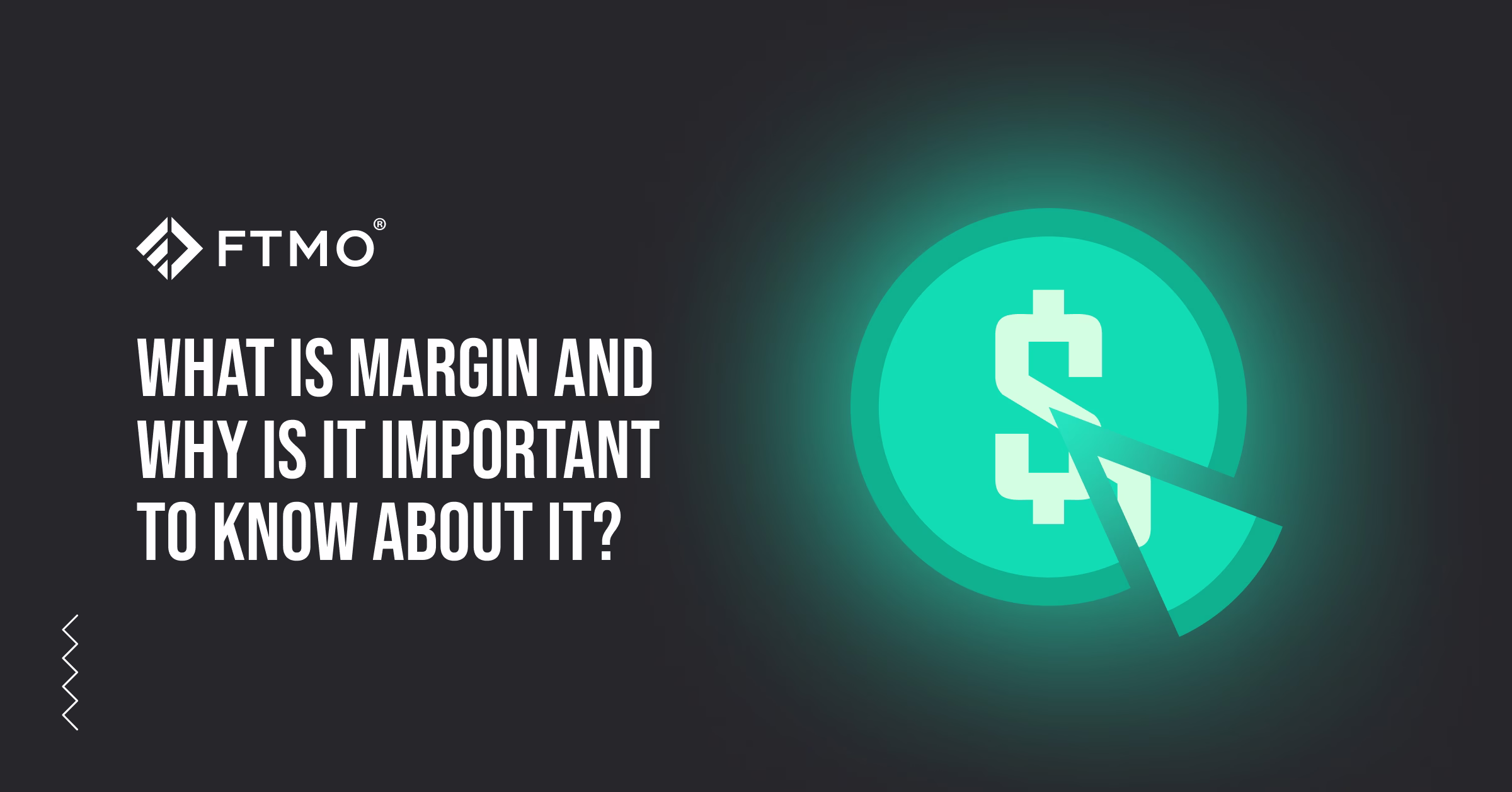 What is margin and why is it important to know about it?